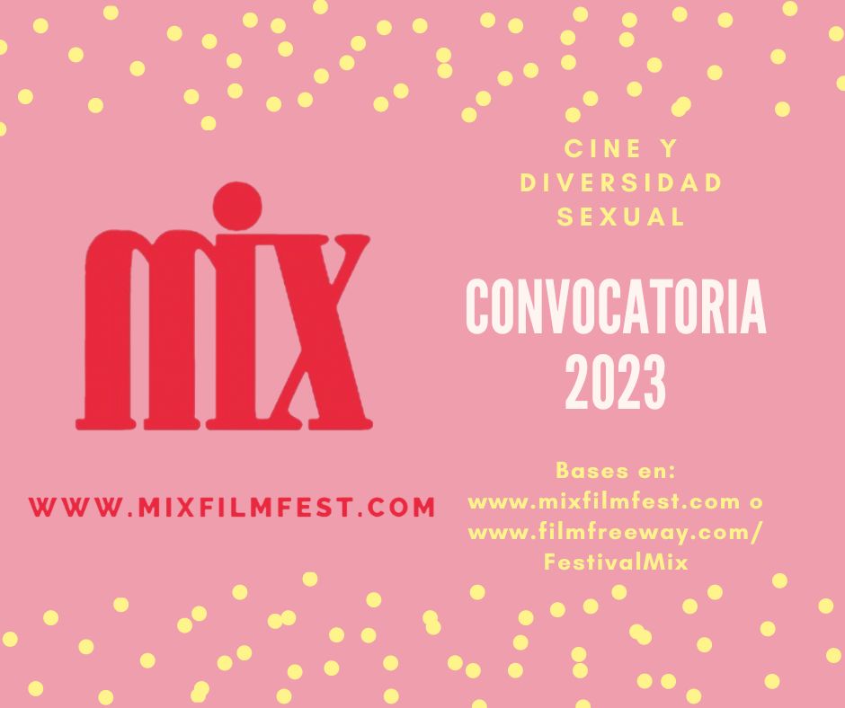 El Festival Mix México Cine Y Diversidad Sexual Abre Su Convocatoria 2023 Morelia Film Fest 8271